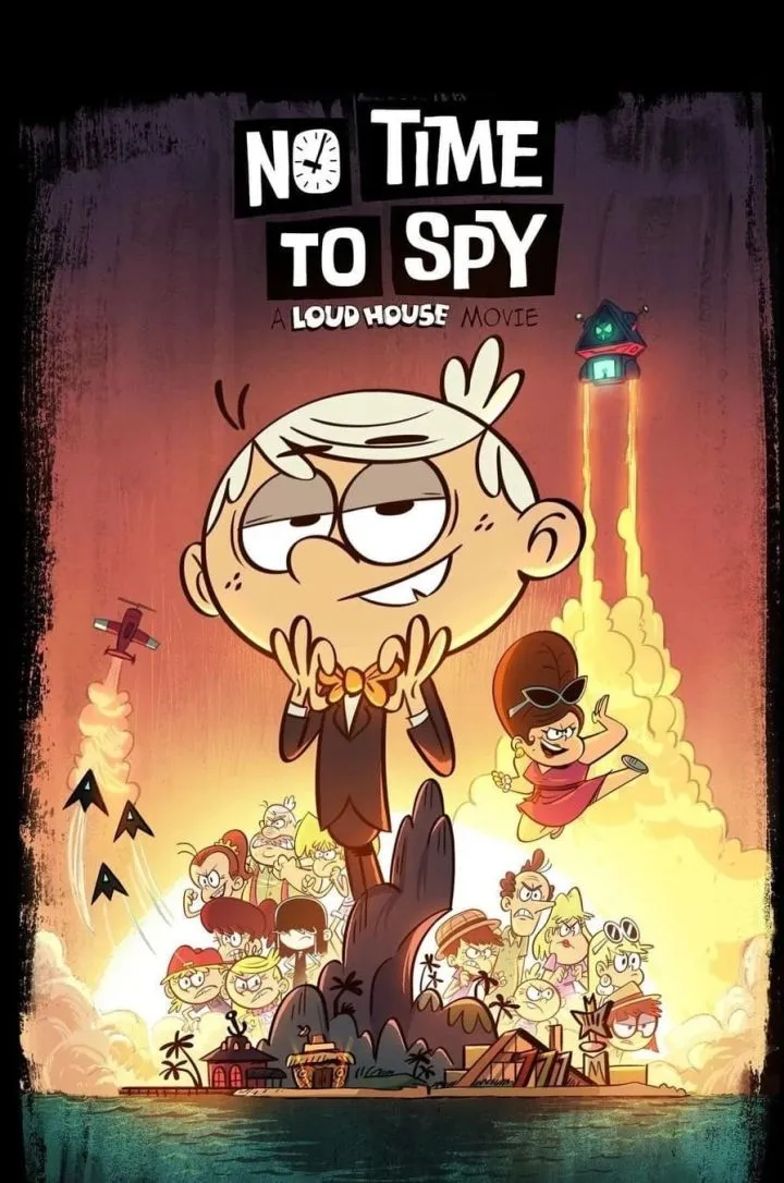 No Time to Spy A Loud House Movie (2024) Netnaija Latest Movies