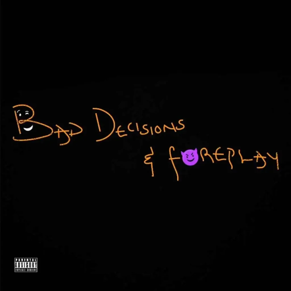 Magixx – Bad Decisions & Foreplay Mp3 